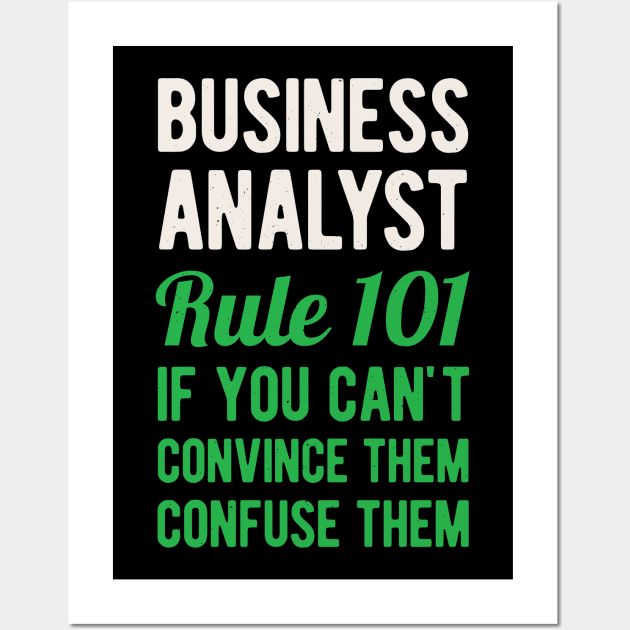 Funny Business Analyst Wall Art by Crea8Expressions